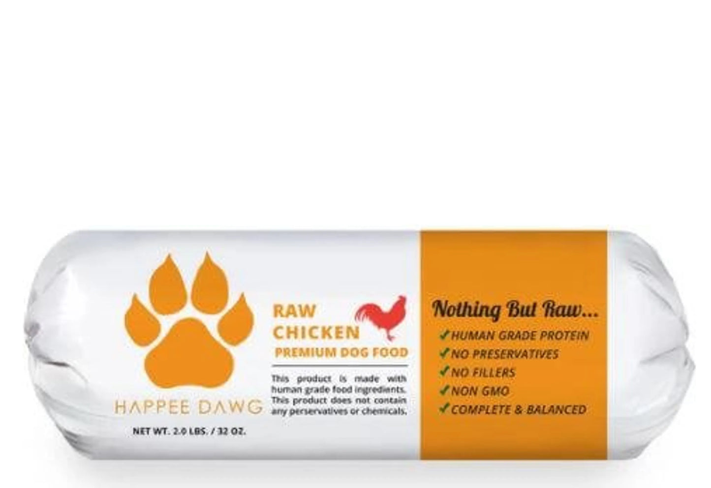 Roll of Happee Dawg raw chicken dog food on a white background