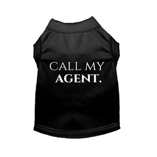 Black pet shirt with 'Call My Agent.' text on a white background